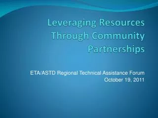 Leveraging Resources Through Community Partnerships
