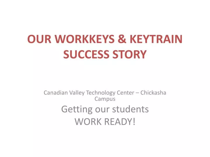 our workkeys keytrain success story