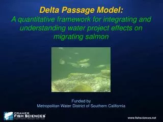 Delta Passage Model: A quantitative framework for integrating and understanding water project effects on migrating salmo