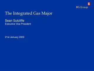 The Integrated Gas Major