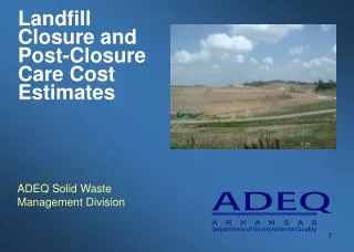 Landfill Closure and Post-Closure Care Cost Estimates