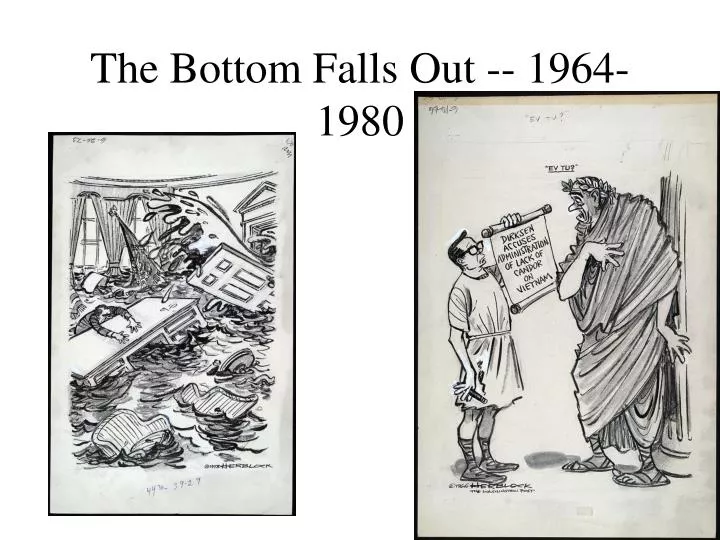 the bottom falls out 1964 1980
