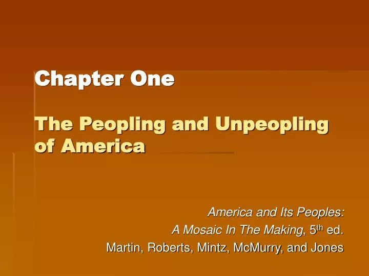 chapter one the peopling and unpeopling of america