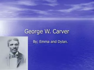 George W. Carver