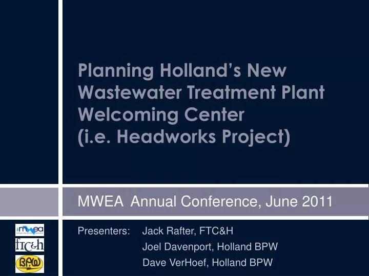 planning holland s new wastewater treatment plant welcoming center i e headworks project