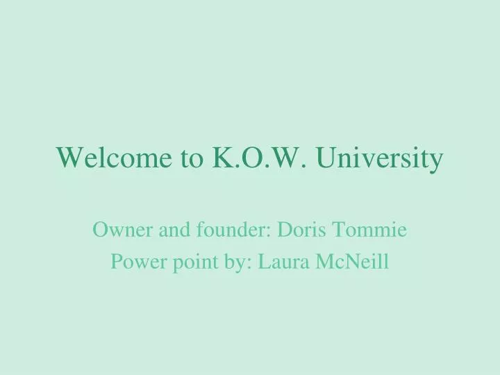 welcome to k o w university