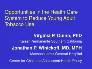 Opportunities in the Health Care System to Reduce Young Adult Tobacco Use