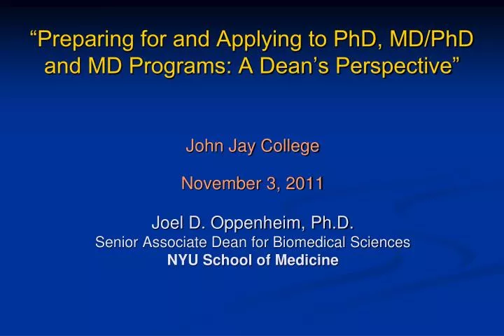 preparing for and applying to phd md phd and md programs a dean s perspective