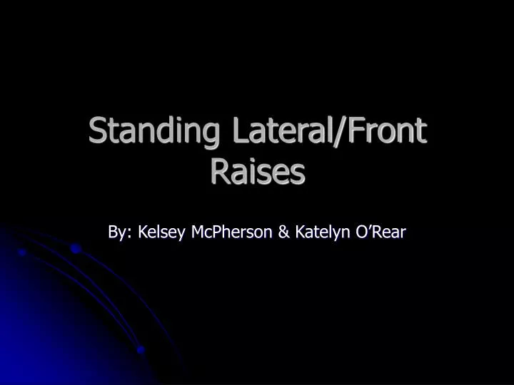 standing lateral front raises