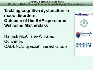 Tackling cognitive dysfunction in mood disorders: Outcome of the BAP sponsored Wellcome Masterclass