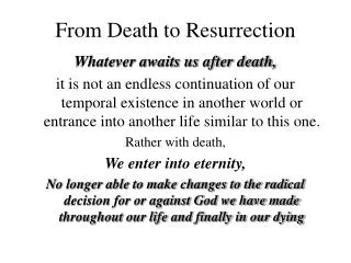 From Death to Resurrection