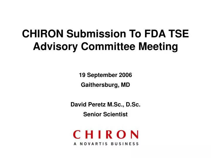 chiron submission to fda tse advisory committee meeting