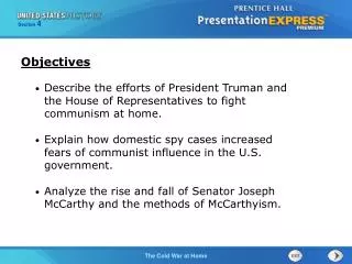Describe the efforts of President Truman and the House of Representatives to fight communism at home.