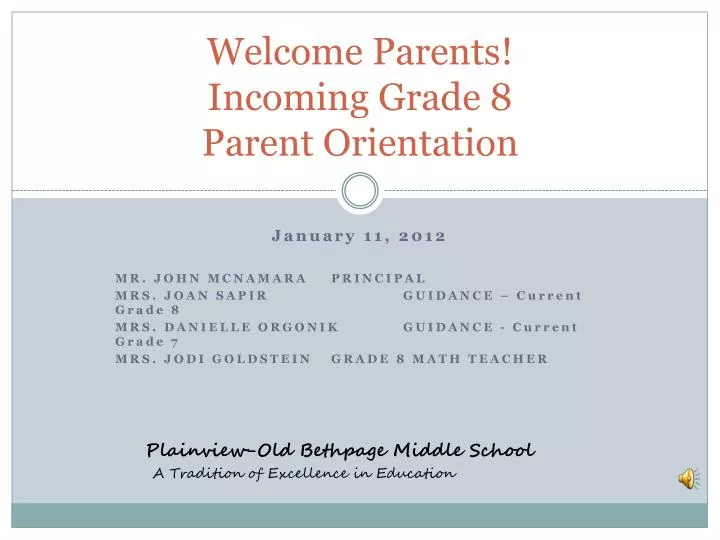 welcome parents incoming grade 8 parent orientation
