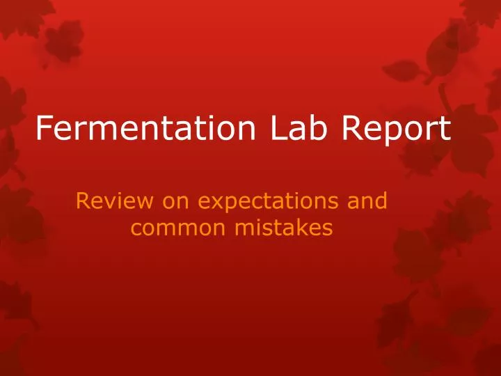 fermentation lab report