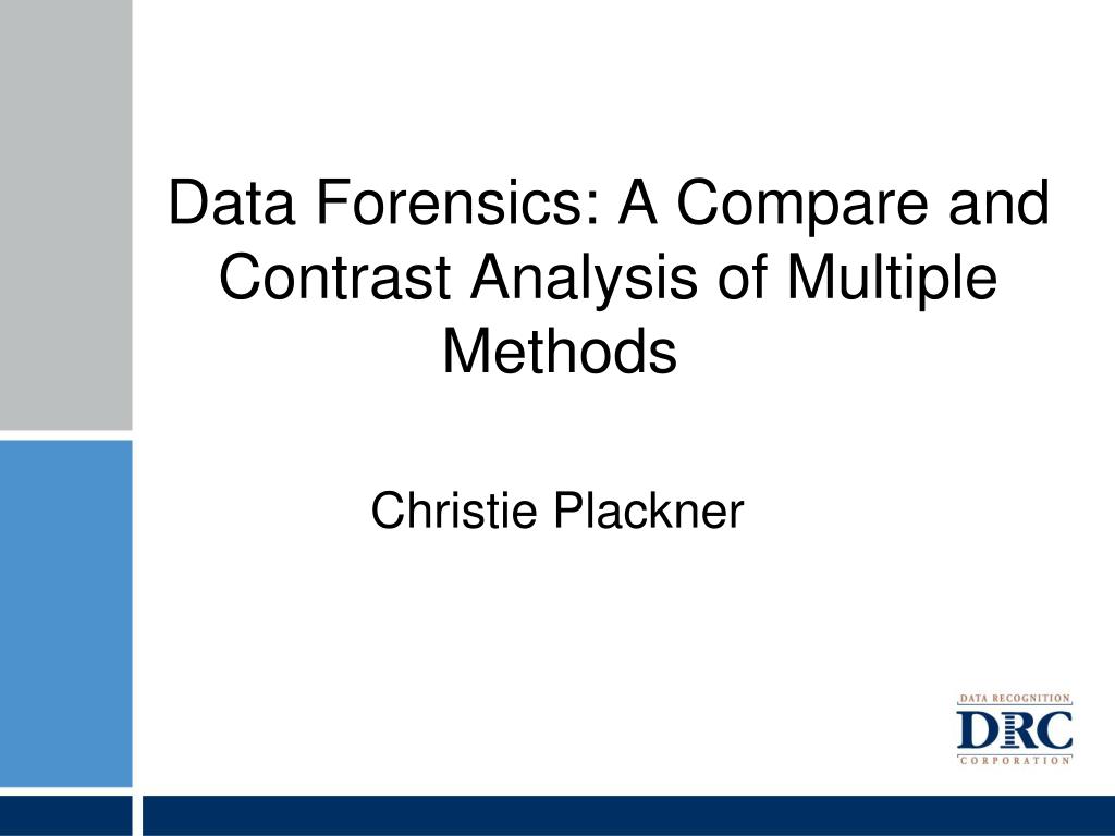 Comparison Forensics Definition PPT - Comparative Analysis of Data Forensics Methods in Detecting ...