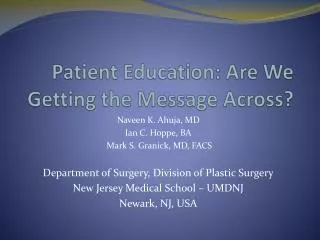 Patient Education: Are We Getting the Message Across?