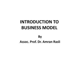 INTRODUCTION TO BUSINESS MODEL