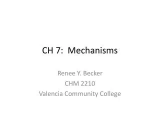 CH 7: Mechanisms