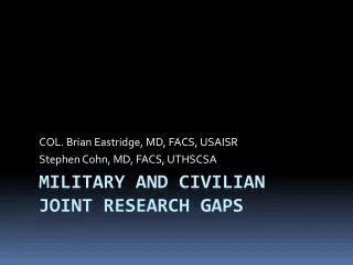 Military and Civilian Joint Research Gaps
