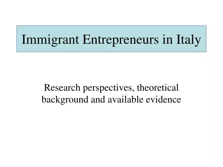immigrant entrepreneurs in italy