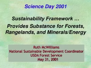 Ruth McWilliams National Sustainable Development Coordinator USDA Forest Service May 31, 2001