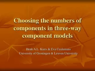 Choosing the numbers of components in three-way component models