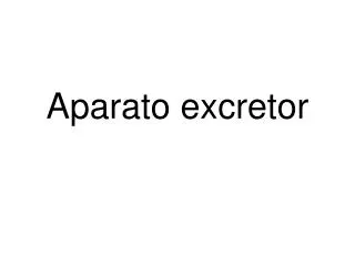 aparato excretor