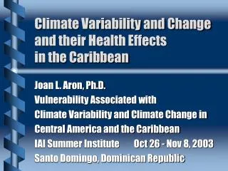 Climate Variability and Change and their Health Effects in the Caribbean