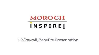 HR/Payroll/Benefits Presentation