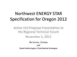 Northwest ENERGY STAR Specification for Oregon 2012