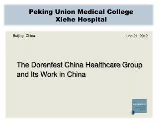 Peking Union Medical College Xiehe Hospital