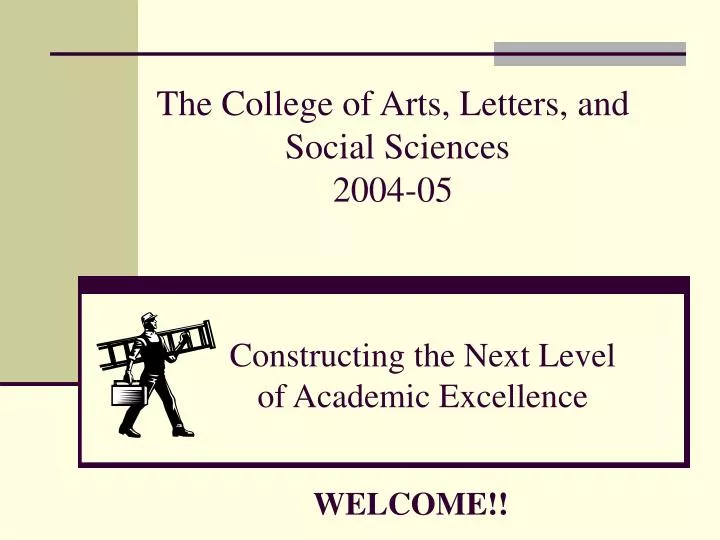 the college of arts letters and social sciences 2004 05