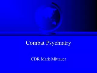 Combat Psychiatry