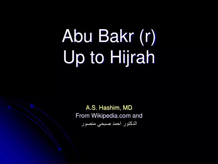 abu bakr r up to hijrah