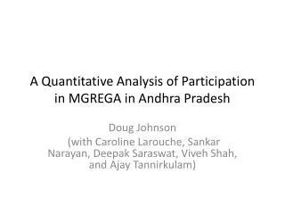 A Quantitative Analysis of Participation in MGREGA in Andhra Pradesh
