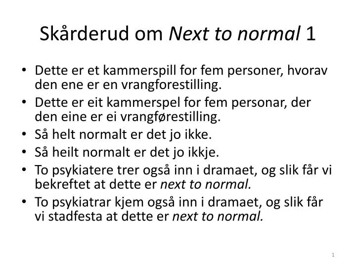 sk rderud om next to normal 1