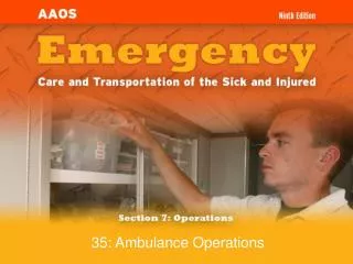 35: Ambulance Operations