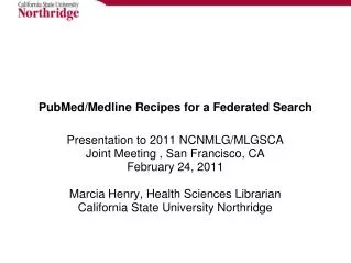 PubMed/Medline Recipes for a Federated Search
