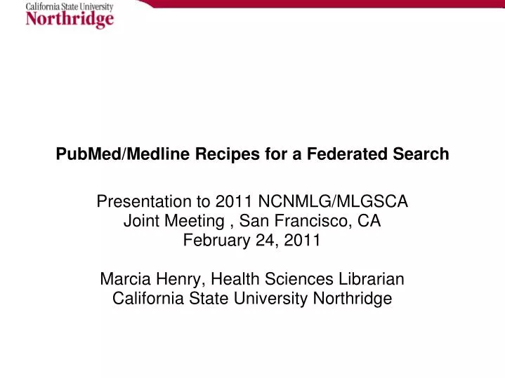 pubmed medline recipes for a federated search