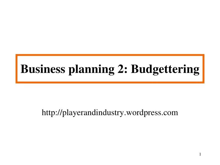 business planning 2 budgettering