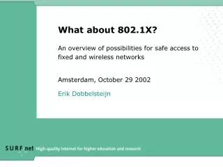 What about 802.1X?