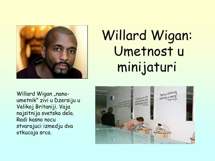 willard wigan umetnost u minijaturi