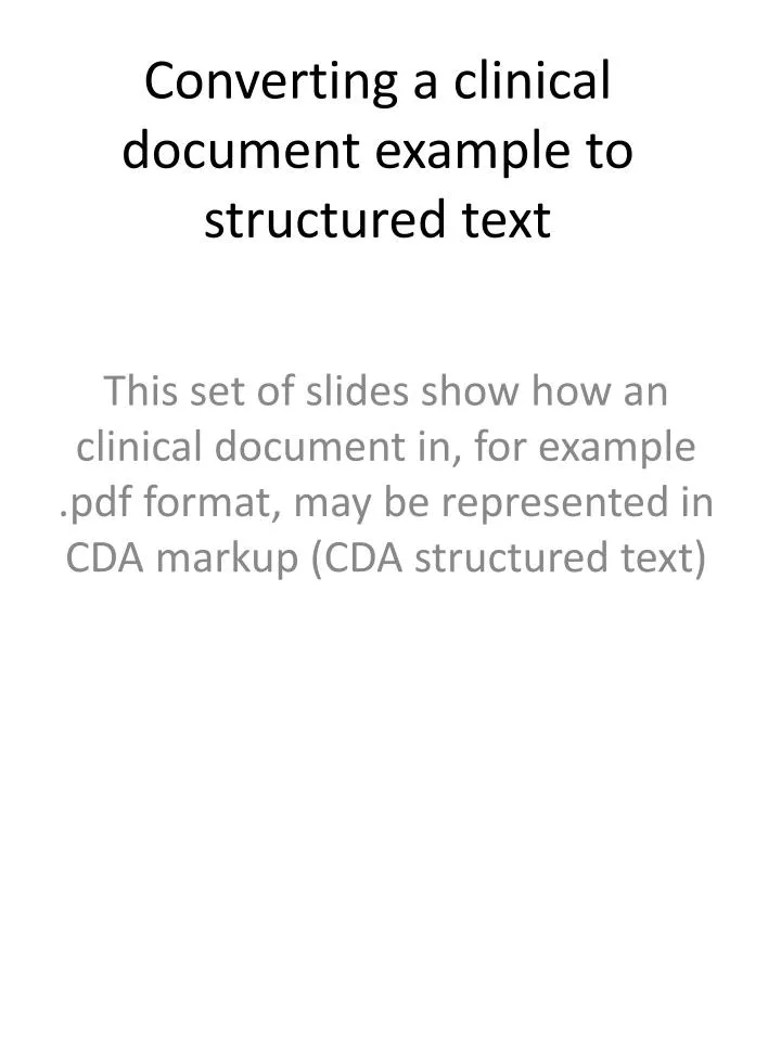 converting a clinical document example to structured text