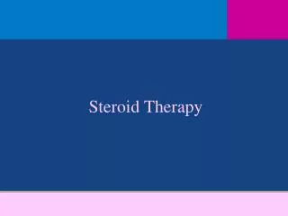 Steroid Therapy