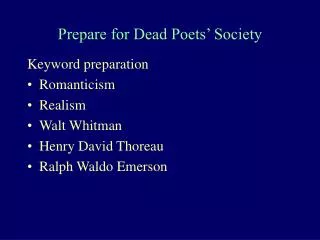 Prepare for Dead Poets’ Society