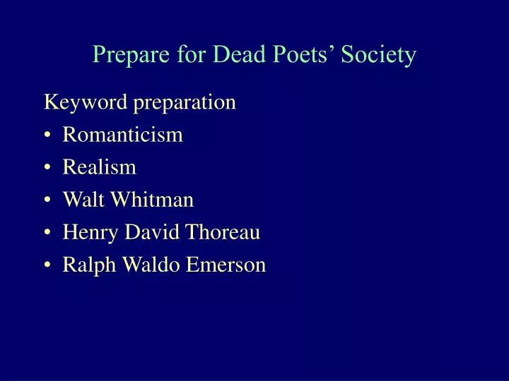 prepare for dead poets society