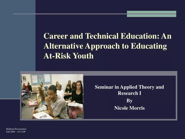career and technical education an alternative approach to educating at risk youth