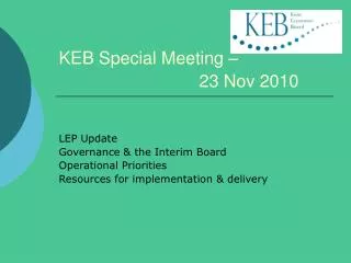 KEB Special Meeting – 				23 Nov 2010