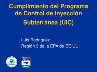 cumplimiento del programa de control de inyecci n subterr nea uic